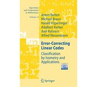 Error-Correcting Linear Codes – Classification by Isometry and Applications – Vol. 18