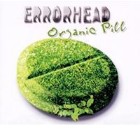 Errorhead - Organic Pill (Digipak Limited Edition) [Import]