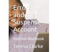 Errors and the Suspense Account: Revision Workbook