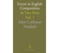 Errors in English Composition: In Two Parts
