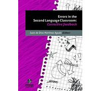 Errors in the second language classroom: Corrective feedback