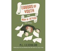 Errors of Youth and Way of Return : Two Novels