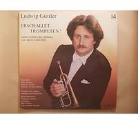 Erschallet, Trompeten! - Arien, Chöre und Choräle aus Bach-Kantaten [lp_record] Ludwig Güttler, Thomanerchor Leipzig, Neues Bachisches Collegium musicum zu Leipzig, Heidi Rieß, Siegfried Lorenz,