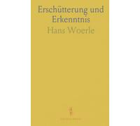 Erschütterung und Erkenntnis: Das Lissabon-Erdbeben von 1755 und die Entwicklung der Erdbebenforschung (18.-19. Jahrhundert)