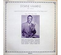 Erskine Hawkins And His Orchestra - Live At The Blue Room New York May 1945