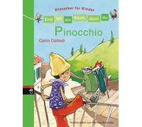 Erst ich ein Stuck, dann du - Klassiker fur Kinder - Pinocchio, Schroder.