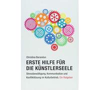 Erste Hilfe fur die Kunstlerseele: Stressbewalt, Barandun.
