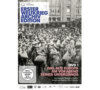 Erster Weltkrieg Archiv Edition DVD 1: Das alte Europa am Vorabend seines Untergangs