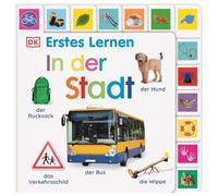 Erstes Lernen. In der Stadt: Pappbilderbuch mit Griff-Register und über 200 Fotos ab 1 Jahr