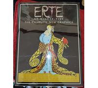 Erte at Ninety-Five: The Complete New Graphics