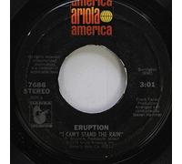 ERUPTION 45 RPM I CAN''T STAND THE RAIN / BE YOURSELF