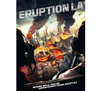 Eruption: LA