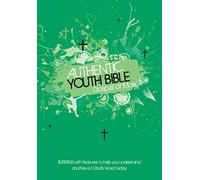 ERV Authentic Youth Bible Gospel of Mark: Bursting with Features to Help You Understand and Live Out God's Word Today
