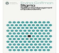 Erving Goffman Stigma : Notes on the Management of Spoiled Identity Paperback Book Erving Goffman Multicolor