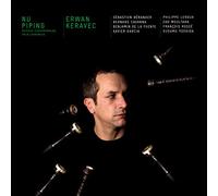Erwan Keravec - Nu Piping - Contemporary Music for Bagpipe