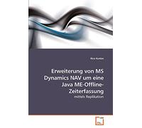 Erweiterung von MS Dynamics NAV um eine Java ME-Offline-Zeiterfassung: mittels Replikation
