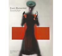 Erwin Blumenfeld: Blumenfeld Studio: Color, New York, 1941-1960