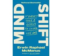 Erwin Raphael McManus Mind Shift (Hardback)