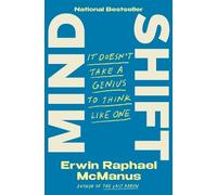 Erwin Raphael McManus Mind Shift (Hardback)