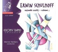 Schulhoff: Ensemble Works, Vol.1