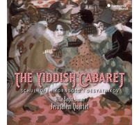 Erwin Schulhoff : Schulhoff/Korngold/Desyatnikov: The Yiddish Cabaret CD (2019)