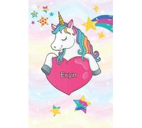 Eryn: A Cute Unicorn Sketchbook (6 x 9) inches 110 pages With Blank Paper For Girl Name Eryn To Drawing, Doodling, Sketching