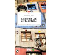 Erzahl mir von der Landstraße. Life is a Story - story.one