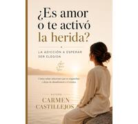 ¿Es amor o te activó la herida?: La adiciòn a esperar ser elegida.