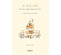 ¡Es él! ¡Es ella!: Y Dios tenía a alguien preparado para mí...: 23 (Nazaret)