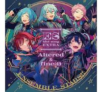 あんさんぶるスターズ！！ ESアイドルソング Extra オルタード & fine-O