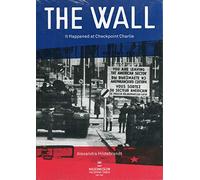 ES GESCHAH AM CHECKPOINT CHARLIE - IT HAPPENED AT CHECKPOINT CHARLIE - AELA S'EST PASSÉ CHECKPOINT CHARLIE