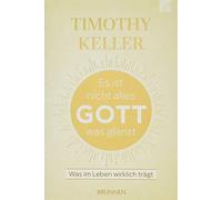 Es ist nicht alles Gott, was glanzt: Was im Leb, Keller, Zobel Paperback.