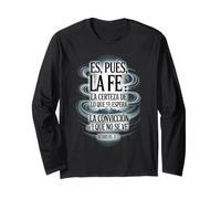 ES Pues La Fe - Hebreos 11:1 Spanish Bible Verse Christian Long Sleeve T-Shirt