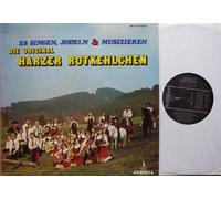 ES SINGEN, JODELN & MUSIZIEREN DIE ORIGINAL HARZER ROTKEHLCHEN ARMINIA # SRI 5017 Walter Blut Klaus-Dieter Guse und das Harzer Akkordeonquartett Karl Bartels DIE HARZER ROTKEHLCHEN HOTTEHÜ DAS FINKENNEST