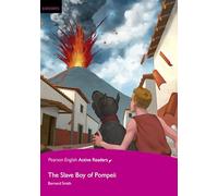 ES:Slave Boy Pompeii Bk & M-ROM Pk: Industrial Ecology (Pearson English Active Readers)