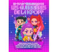 Es-tu un Véritable Fan de Les guerrières de la K-pop ?: 200 Questions à Choix Multiples en 4 Niveaux de Difficulté | Le Défi Ultime pour les Fans de K-Pop et d'Action