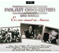 Es War Einmal Ein Musi by Palast Orchester (2008-04-08)