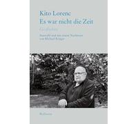 Es war nicht die Zeit: Gedichte