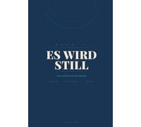 Es Wird Still: Focus und Flow als Lebenshaltung (Die Marcus Ruch Trilogie)