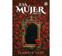 ¡Esa Mujer Eres Tú!