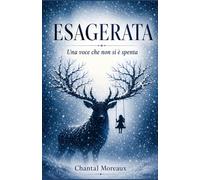 ESAGERATA: Una voce che non si è spenta