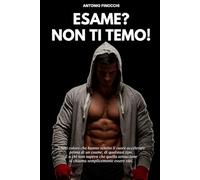 Esame? Non ti Temo!: Per tutti coloro che hanno sentito il cuore accelerare prima di un esame, di qualsiasi tipo. E a chi non sapeva che quella sensazione si chiama semplicemente essere vivi.
