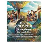 Esau McCaulley God's Colorful Kingdom Storybook Bible (Hardback) (US IMPORT)