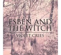 Esben And The Witch - Violet Cries [VINYL]