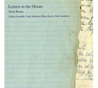 Esbjerg Ensemble - Bruun: Letters To The Ocean