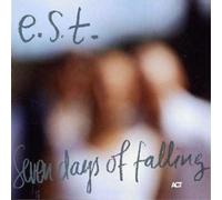 Esbjorn Svensson Trio - Seven Days of Falling