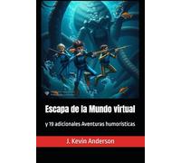 Escapa de la Mundo virtual: y 19 adicionales Aventuras humorísticas (Emma, Emilia, Olivia and Carlotta - In Spanish)