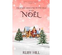 Escapade dans une petite ville pour Noël (Noël à Holly Ridge)