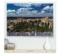 Escapade de Madrid (Calendrier mural haut de gamme 2027 DIN A2 vertical), CALVENDO calendrier mensuel: Mes impressions des alentours de Madrid
