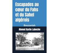 Escapades au cœur du Fahs et du Sahel algérois: Bouzaréah
